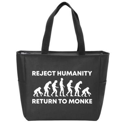 Reject Humanity Return To Monke Funny Meme Monkey Evolution Zip Tote Bag