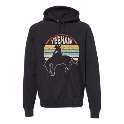 Retro Horse Riding Yeehaw Rodeo Cowboy Western Country Premium Hoodie