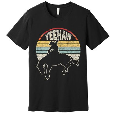 Retro Horse Riding Yeehaw Rodeo Cowboy Western Country Premium T-Shirt