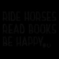 Ride Horses Read Books Be Happy 7-Panel Snapback Hat