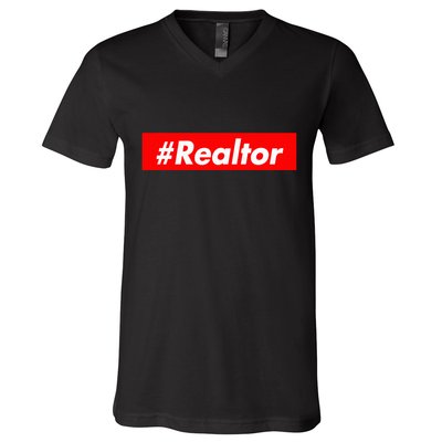 Realtor Hashtag Realtor Real Estate Agent Broker V-Neck T-Shirt