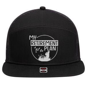 Retired Hunting Retirement Plan Gift 7 Panel Mesh Trucker Snapback Hat