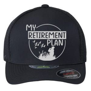 Retired Hunting Retirement Plan Gift Flexfit Unipanel Trucker Cap