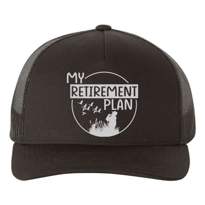 Retired Hunting Retirement Plan Gift Yupoong Adult 5-Panel Trucker Hat