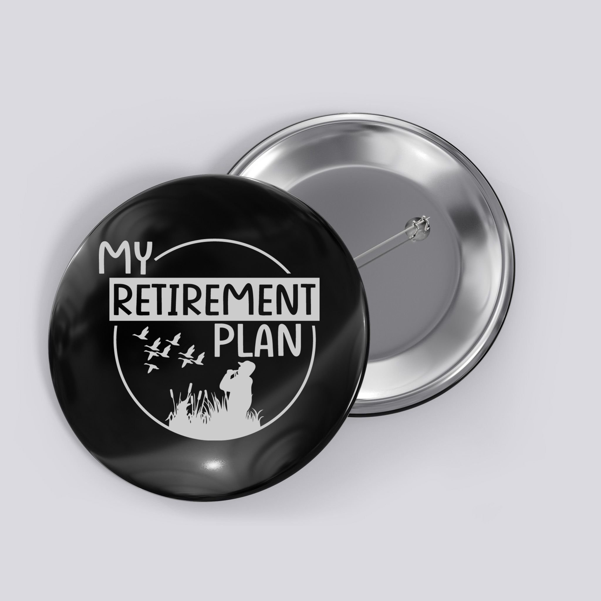 Retired Hunting Retirement Plan Gift Button
