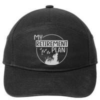 Retired Hunting Retirement Plan Gift 7-Panel Snapback Hat