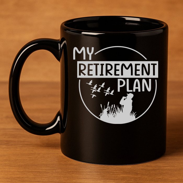 Retired Hunting Retirement Plan Gift 11oz C Handle Ceramic Mug