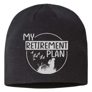 Retired Hunting Retirement Plan Gift Sustainable Beanie