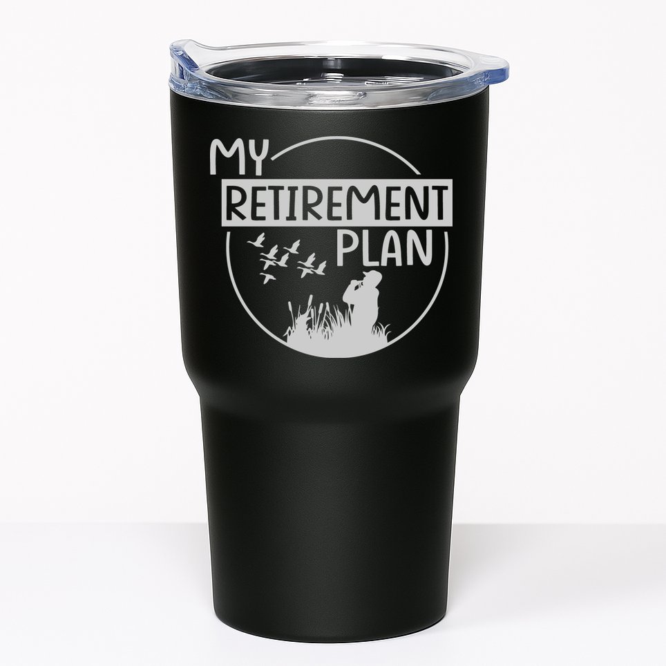 Retired Hunting Retirement Plan Gift Tumbler