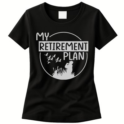 Retired Hunting Retirement Plan Gift Womens T-Shirt