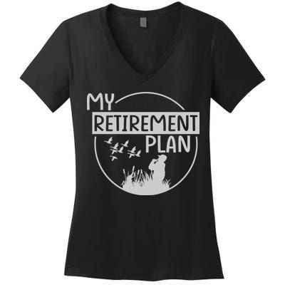 Retired Hunting Retirement Plan Gift Women's V-Neck T-Shirt