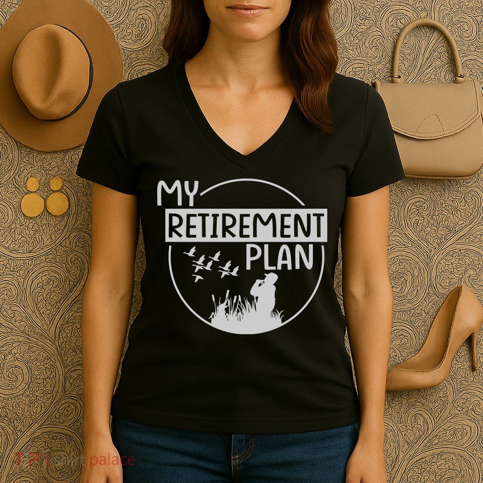 Retired Hunting Retirement Plan Gift Women's V-Neck T-Shirt
