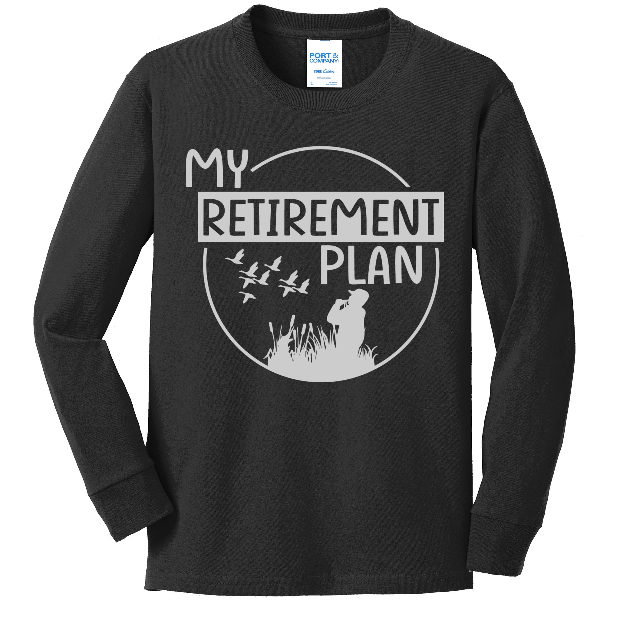 Retired Hunting Retirement Plan Gift Kids Long Sleeve Shirt