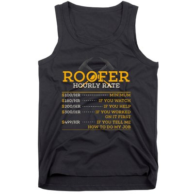 Roofer Hourly Rate Funny Roofer Gift Tank Top