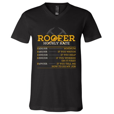 Roofer Hourly Rate Funny Roofer Gift V-Neck T-Shirt