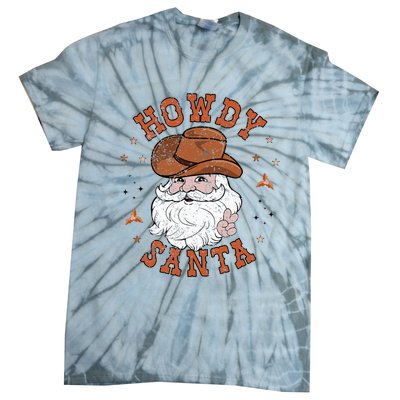 Retro Howdy Santa Cowboy Cowgirl Western Howdy Christmas Tie-Dye T-Shirt