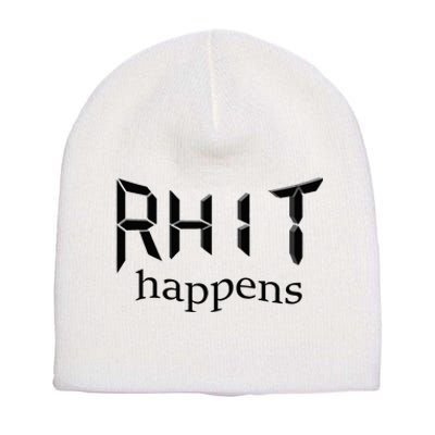 RHIT Happens Sleep Edition (Rose Hulman) Short Acrylic Beanie