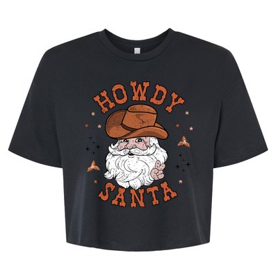 Retro Howdy Santa Cowboy Cowgirl Western Howdy Christmas Bella+Canvas Jersey Crop Tee