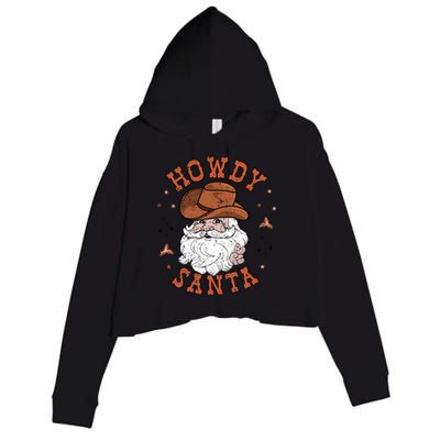 Retro Howdy Santa Cowboy Cowgirl Western Howdy Christmas Crop Fleece Hoodie