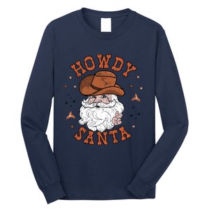 Retro Howdy Santa Cowboy Cowgirl Western Howdy Christmas Long Sleeve Shirt