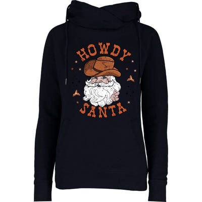 Retro Howdy Santa Cowboy Cowgirl Western Howdy Christmas Womens Funnel Neck Pullover Hood