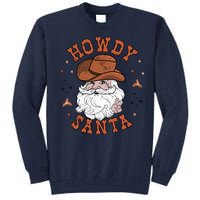 Retro Howdy Santa Cowboy Cowgirl Western Howdy Christmas Tall Sweatshirt