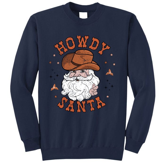 Retro Howdy Santa Cowboy Cowgirl Western Howdy Christmas Tall Sweatshirt