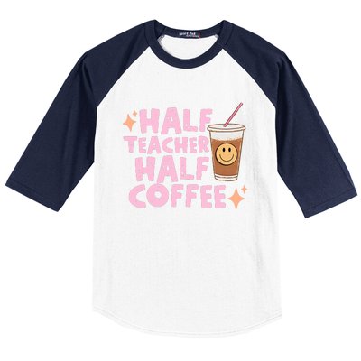 Retro Half Teacher Half Coffee Cute Coffee Lover Teacher Back To School Baseball Sleeve Shirt