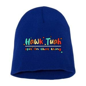 Retro Hawk Tuah Spit On That Thing Gift Short Acrylic Beanie