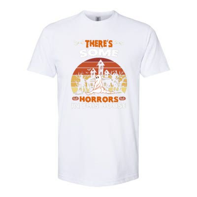 Retro Halloween Theres Some Horrors In This House Funny Gift Softstyle CVC T-Shirt