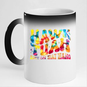 Retro Hippie Tie Dye Hawk Tuah Spit On That Thang 11oz Black Color Changing Mug