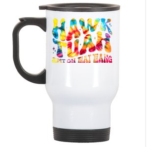 Retro Hippie Tie Dye Hawk Tuah Spit On That Thang Stainless Steel Travel Mug