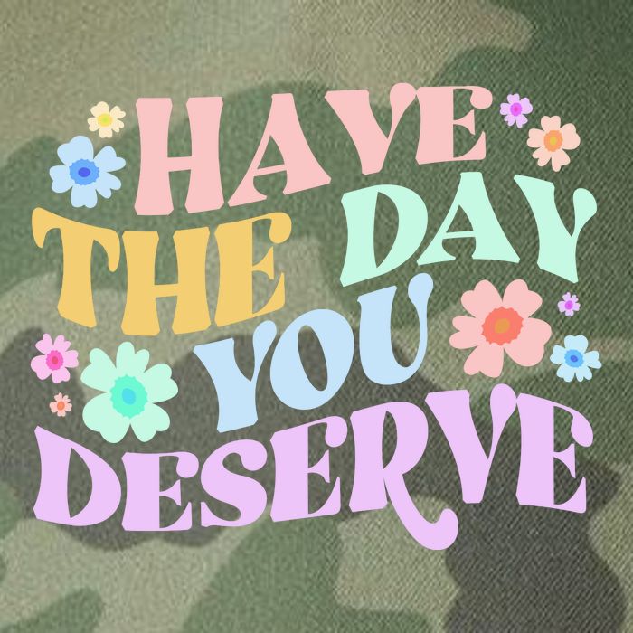Retro Have The Day You Deserve Legacy Tie Dye Trucker Hat