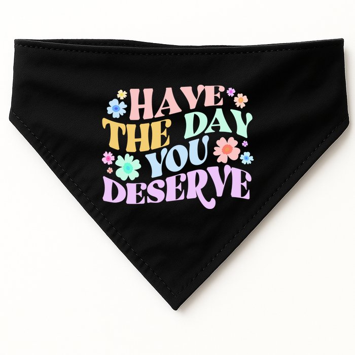 Retro Have The Day You Deserve USA-Made Doggie Bandana