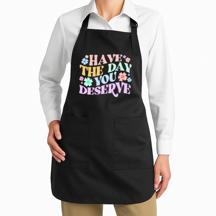 Retro Have The Day You Deserve Apron