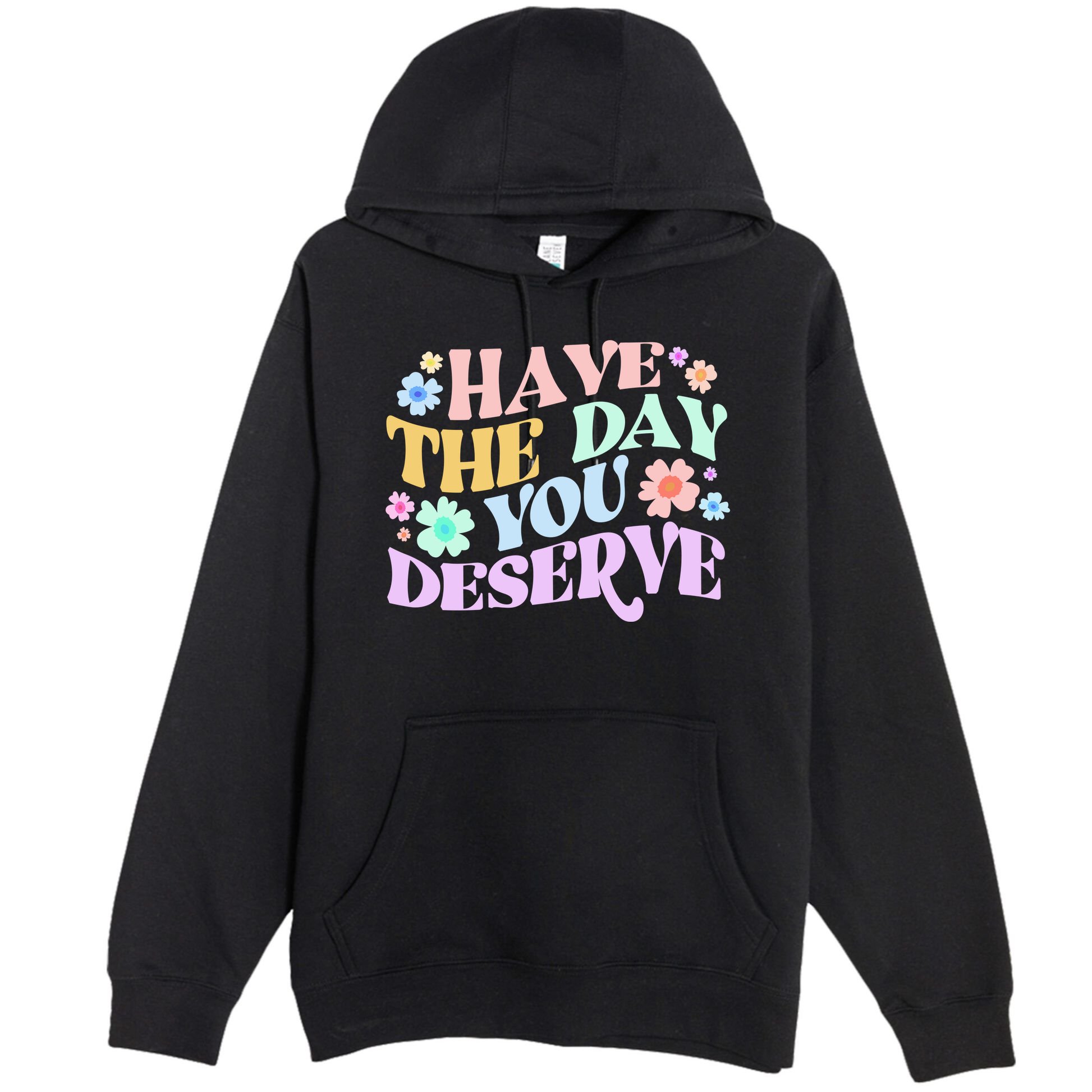 Retro Have The Day You Deserve Premium Pullover Hoodie