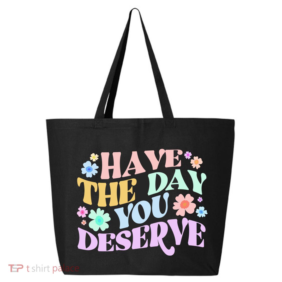 Retro Have The Day You Deserve 25L Jumbo Tote
