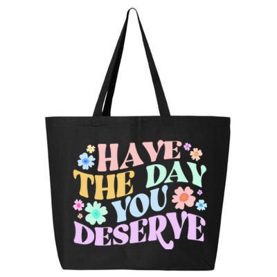 Retro Have The Day You Deserve 25L Jumbo Tote