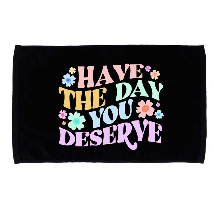 Retro Have The Day You Deserve Microfiber Hand Towel