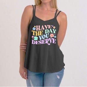 Retro Have The Day You Deserve Women's Strappy Tank