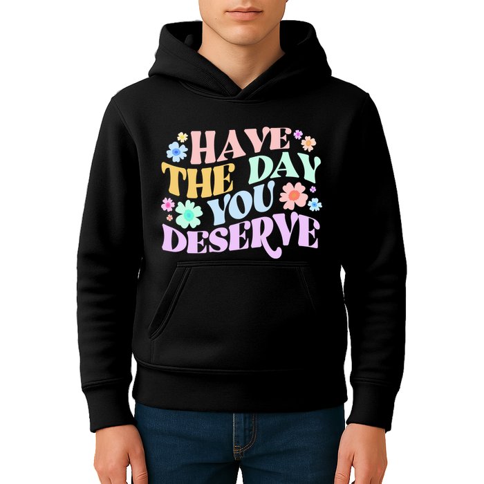 Retro Have The Day You Deserve Kids Hoodie