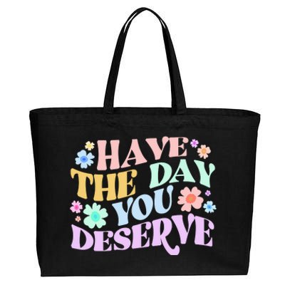 Retro Have The Day You Deserve Cotton Canvas Jumbo Tote