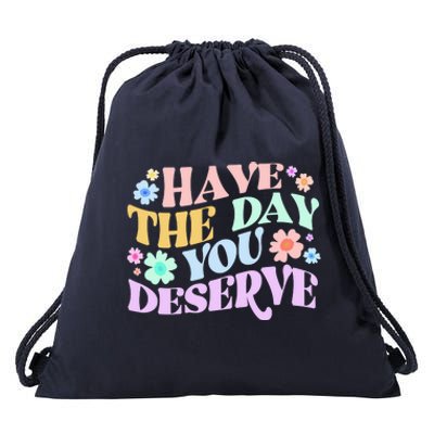 Retro Have The Day You Deserve Drawstring Bag