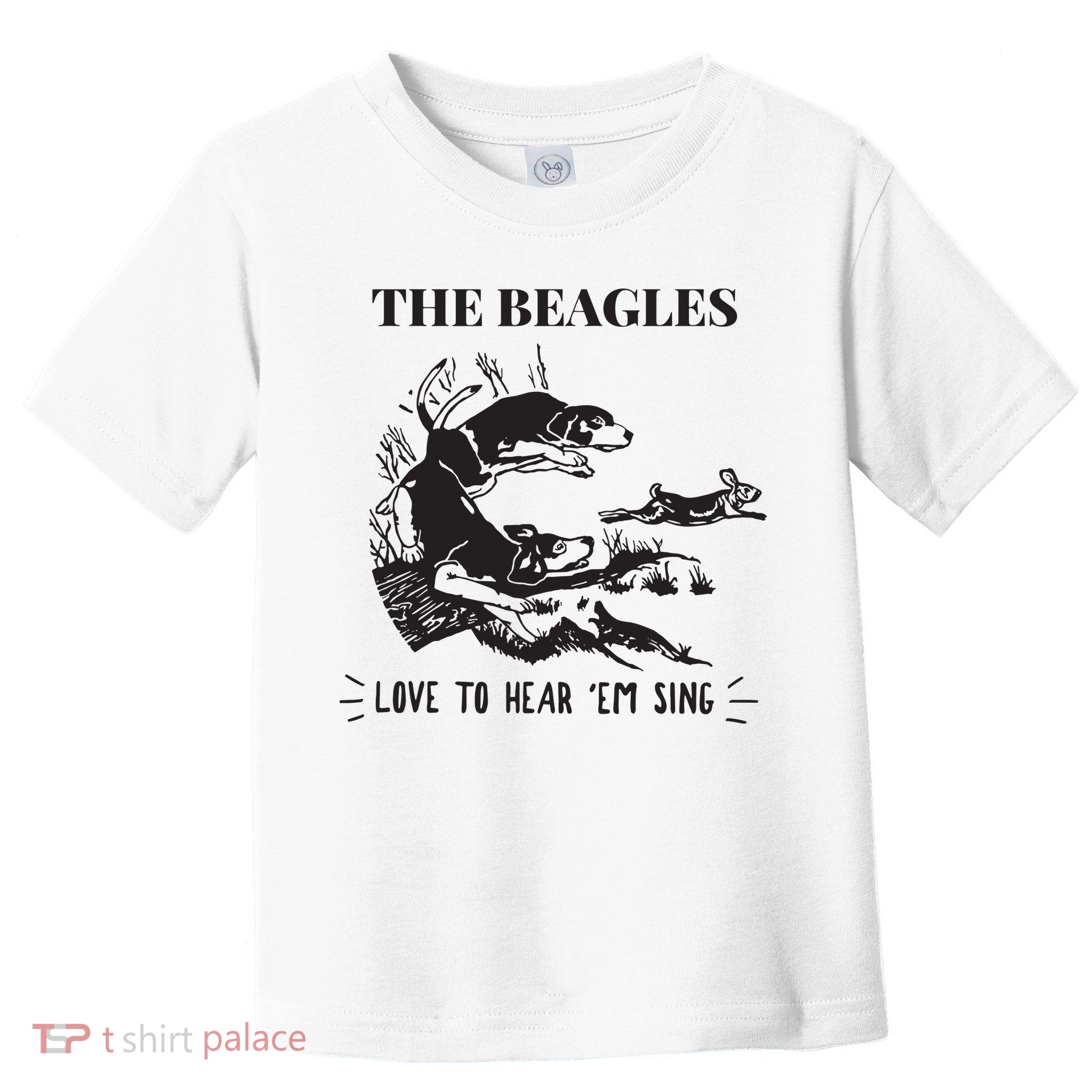 Rabbit Hunting The Beagles Love To Hear Em Sing Toddler T-Shirt