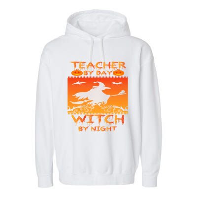 Retro Halloween Teacher By Day Witch By Night Meaningful Gift Garment-Dyed Fleece Hoodie