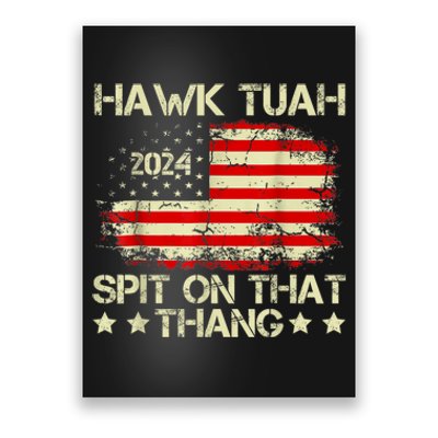 Retro Hawk Tuah 24 Spit On That Thang American Flag Gift Poster