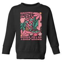 Retro Howdy Third Grade Back To School Teacher Cowgirl Boot Toddler Sweatshirt