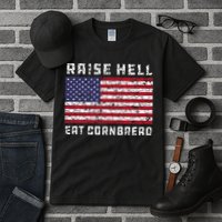 Raise Hell Usa Flag Eat Cornbread Redneck Country July 4 Tall T-Shirt