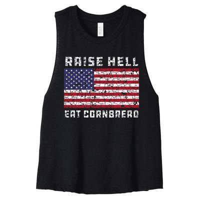 Raise Hell Usa Flag Eat Cornbread Redneck Country July 4 Women's Racerback Cropped Tank