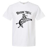 Raisin Hell Vintage Pinup Cowgirl Western Garment-Dyed Heavyweight T-Shirt